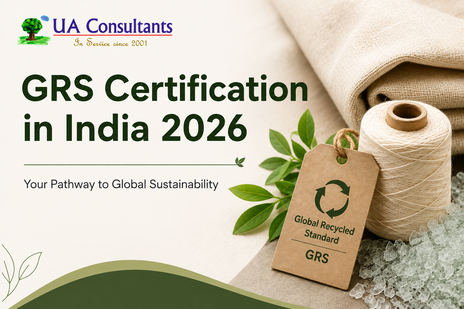 GRS Certification in India 2026 - Process, Cost & Benefits for Exporters | UA Consultants
